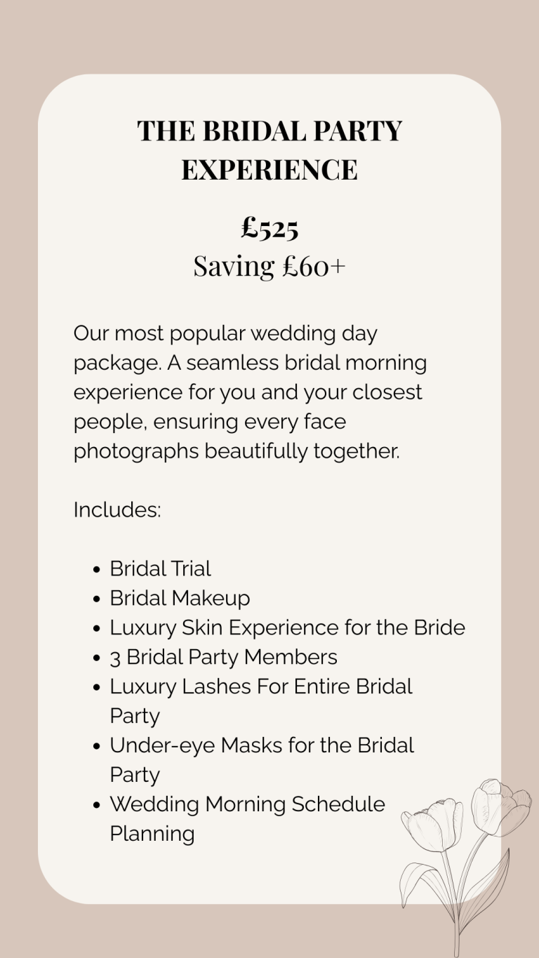 An image outlining the most popular wedding day package for bridal make-up, including application for the bridal party, luxury lashes.